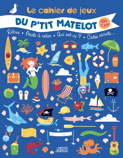 Le cahier de jeux du p'tit matelot