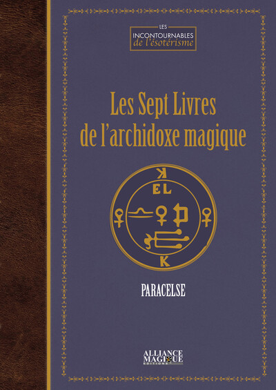 Les sept livres de l'Archidoxe magique