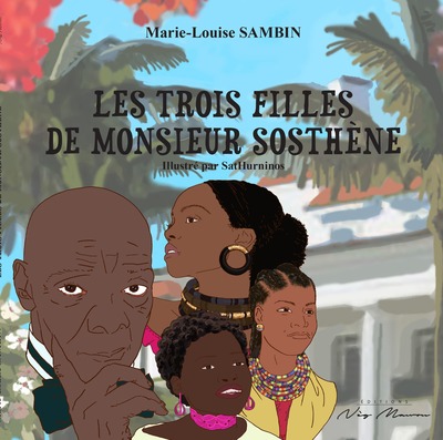 Les trois filles de Monsieur Sosthène