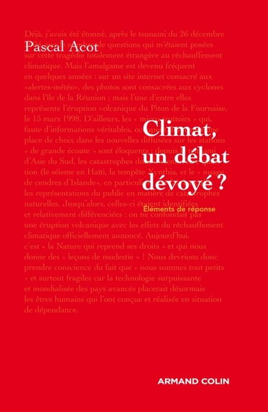 Climat, Un Débat Dévoyé ?