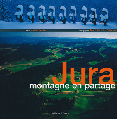 Jura : Montagne en partage