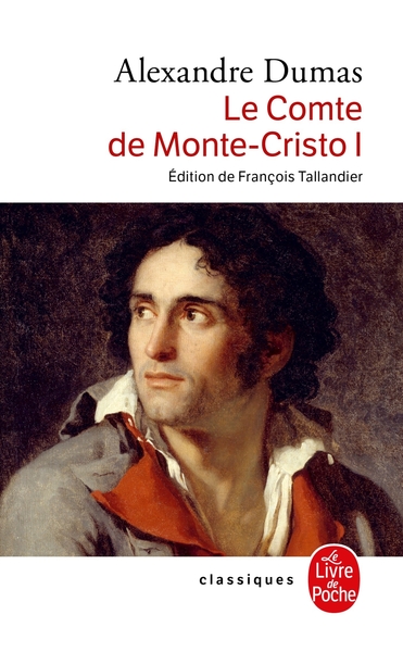 Le Comte De Monte-Cristo. Volume 1