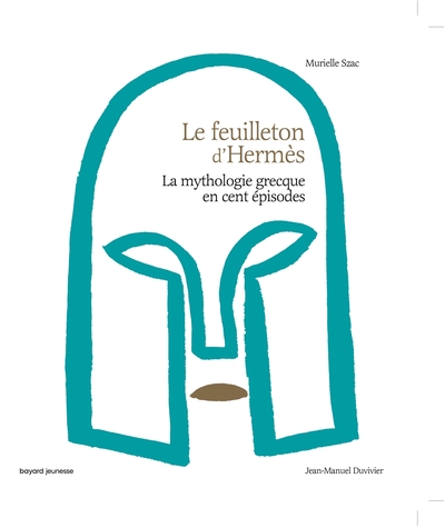 Le feuilleton d'Hermès - Murielle Szac