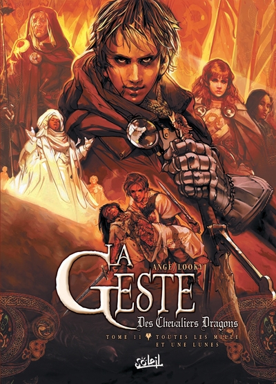 La Geste des Chevaliers Dragons Volume 11