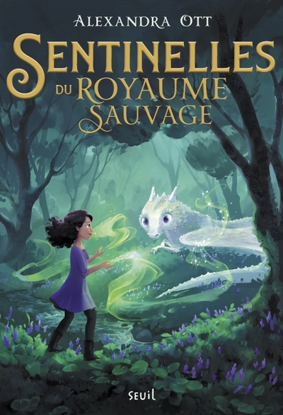 Sentinelles du Royaume Sauvage Volume 1