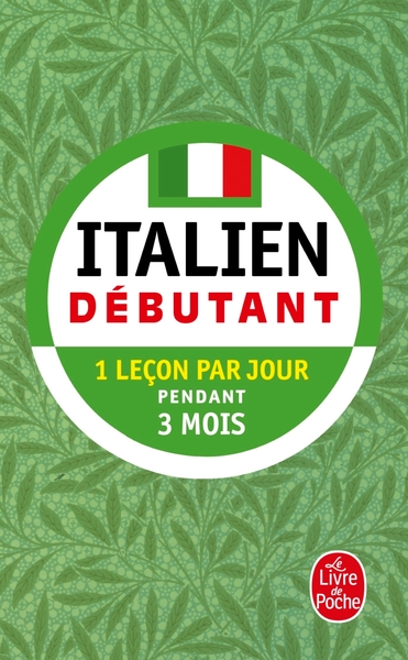 Italien Debutant Livre, 1 Leçon Par Jour Pendant 3 Mois