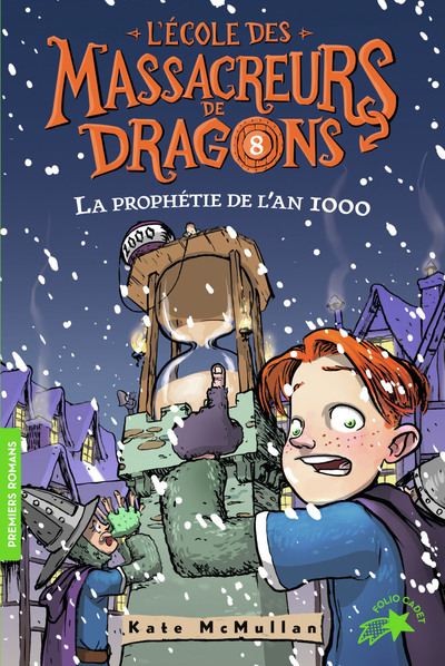 L'Ecole des Massacreurs de Dragons Volume 8 - Kate Hall McMullan