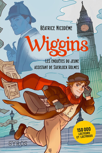 Wiggins - Les enquêtes du jeune assistant de Sherlock Holmes