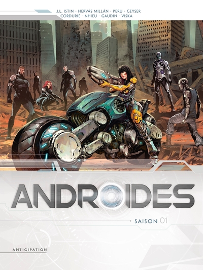 Androides Intégrale Volume 01