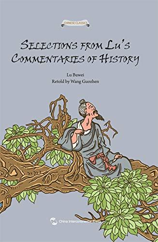 Selections From Lü'S Commentaries Of History / 吕氏春秋故事 (En Anglais)