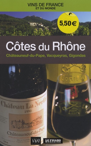 Côtes du Rhône (Chateauneuf-du-Pape, Vacqueyras, Gigondas)