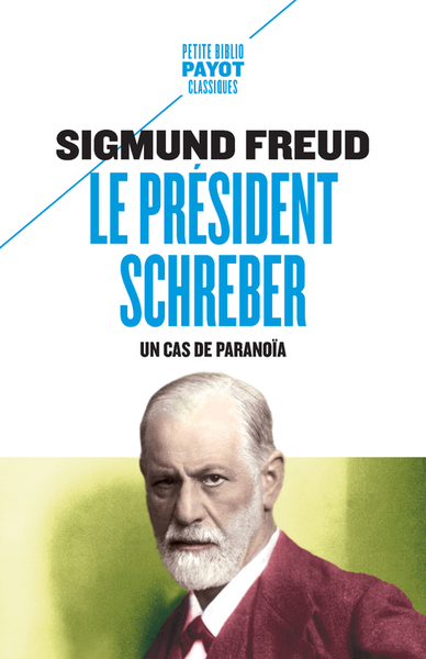 Le Président Schreber, Un Cas De Paranoïa