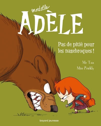 Mortelle Adèle Volume 7 - Mr Tan, Miss Prickly