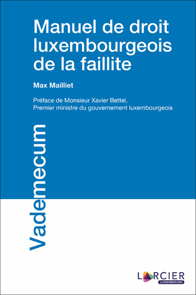 Manuel de droit luxembourgeois de la faillite