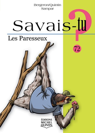 Savais-Tu ? Les Paresseux (Noir Et Blanc)