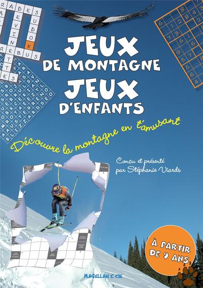 Jeux de montagne, jeux d'enfants - découvre la montagne en t'amusant