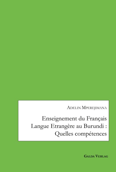 Enseignement du Français Langue Etrangère au Burundi : Quelles compétences