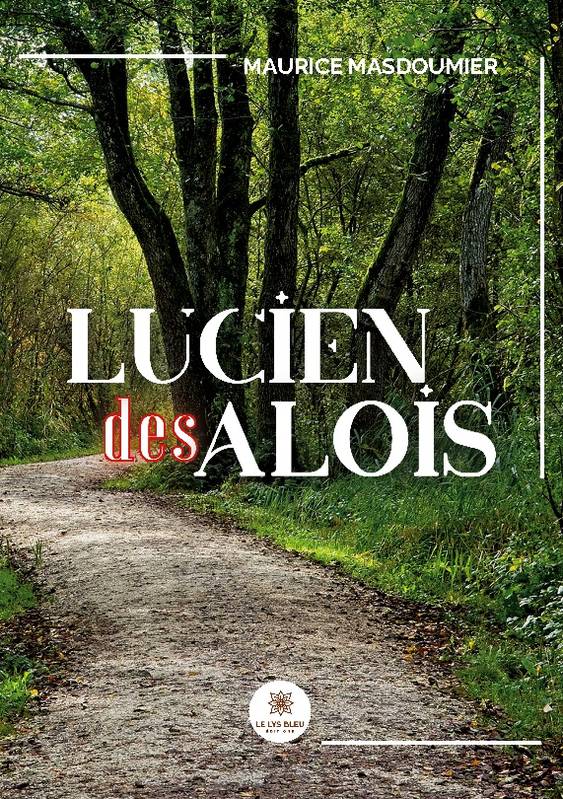 Lucien des Alois - Maurice Masdoumier