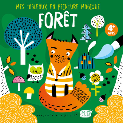 Mes tableaux en peinture magique - forêt - Atelier Cloro, IDEES BOOK CREATIONS