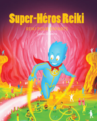 Super-Héros Reiki - Reiki pour enfants