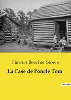 La Case de l'oncle Tom