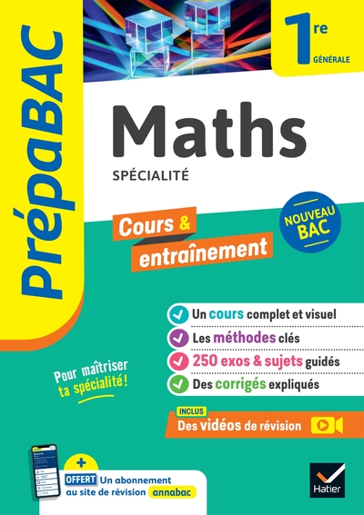 Prépabac - Maths 1re Générale (Spécialité), Cours, Méthodes & Entraînement (Programme De Première) - Martine Salmon, Annick Meyer, Jean-Dominique Picchiottino, Michel Abadie