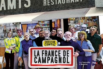 La France de Campagnol - Christian Combaz