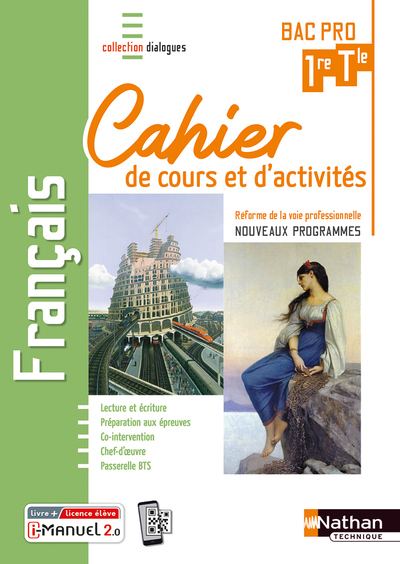 Français 1ère/Term Bac Pro - Cahier de cours et d'activités (Dialogues) Livre + licence élève