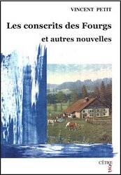 Les conscrits des Fourgs - Vincent Petit