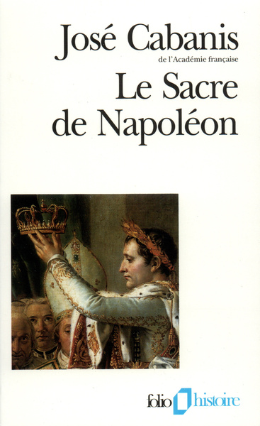 Le Sacre De Napoléon, (2 Décembre 1804)