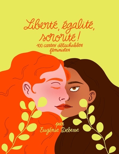 Liberté, Egalité, Sororité