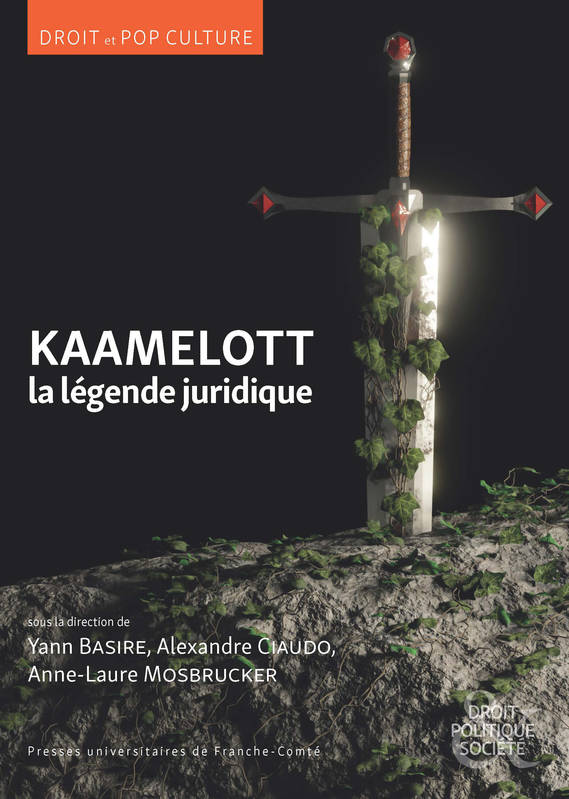 Kaamelott, La Legende Juridique