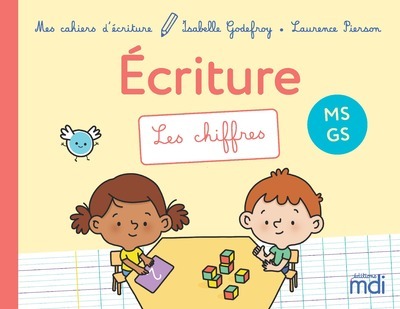 Mes cahiers d'écriture - Les chiffres