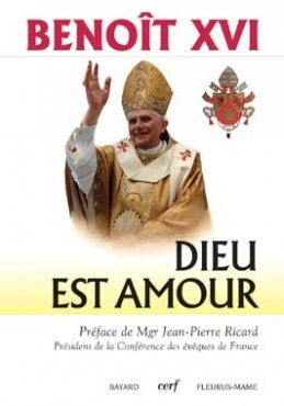 Dieu est amour - Benoît XVI