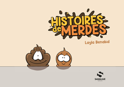 Histoires de Merdes