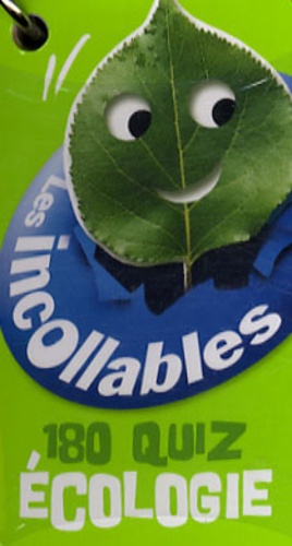 Incollables : 180 Quiz Ecologie