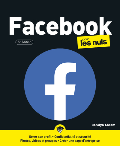 Facebook Pour les Nuls, 5e