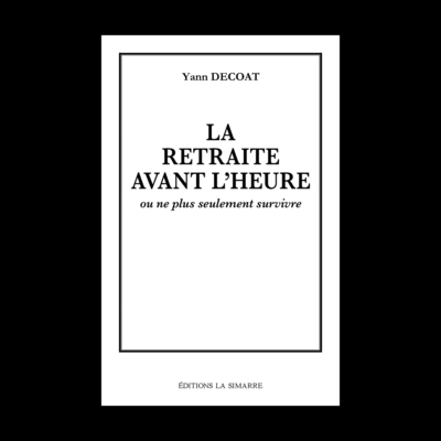 La Retraite Avant L'Heure