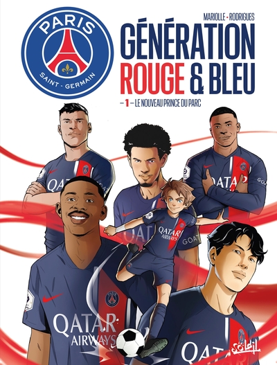 Paris Saint-Germain : Génération rouge & bleu Volume 1