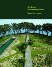 Erik Dhont Landscape Architects. Works 1999-2020 /anglais