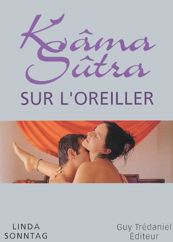 Le kama sutra sur l'oreiller