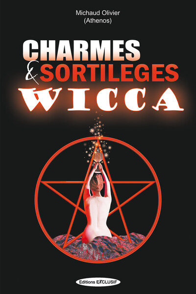 Charmes et sortilèges wicca