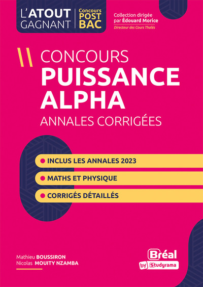 Concours PUISSANCE ALPHA Annales corrigées - Mathieu Boussiron, Nicolas Mouity Nzamba