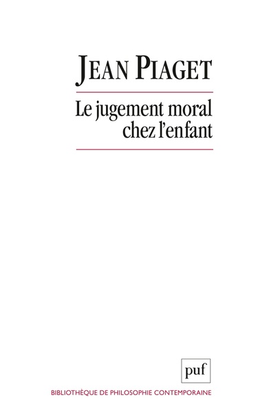 Le Jugement Moral Chez L'Enfant - Jean Piaget