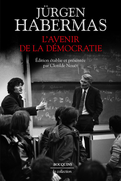 L'avenir de la démocratie - Jürgen Habermas