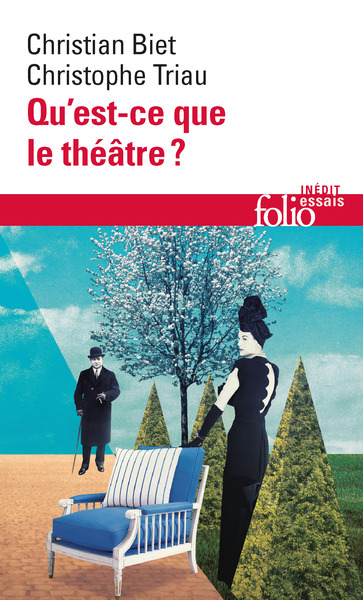 Qu Est Ce Que Le Theatre (Folio Essais) (French Edition)