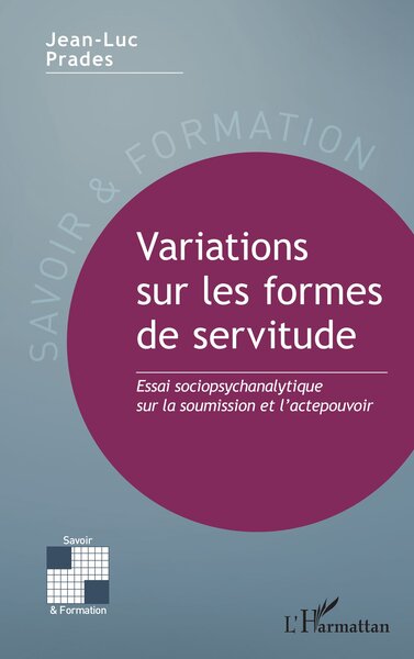 Variations sur les formes de servitude