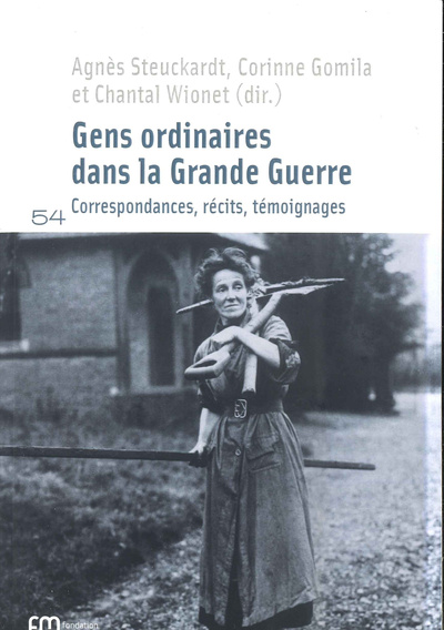 Gens ordinaires dans la Grande Guerre