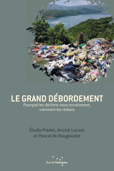 Le grand débordement - Elodie FRADET, Annick LACOUT