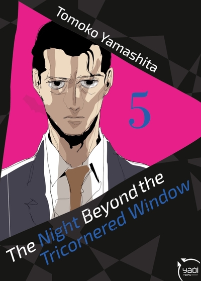 The Night beyond the Tricornered Window Volume 5